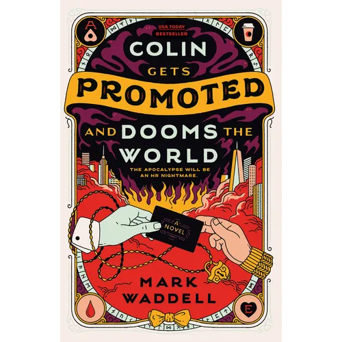 Colin Gets Promoted and Dooms the World