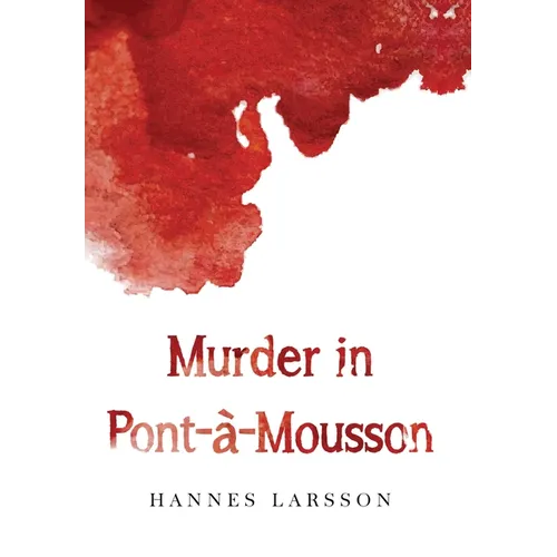 Murder in Pont-à-Mousson