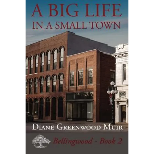 A Big Life in a Small Town