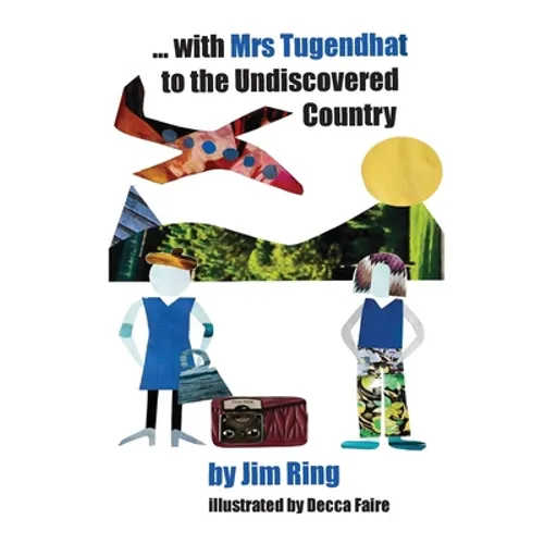 with Mrs Tugendhat to the Undiscovered Country