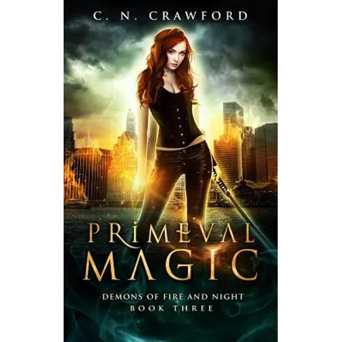 Primeval Magic: An Urban Fantasy Novel
