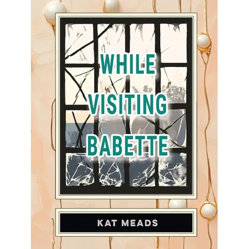 While Visiting Babette