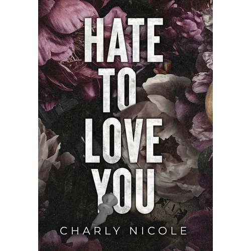 Hate to Love You