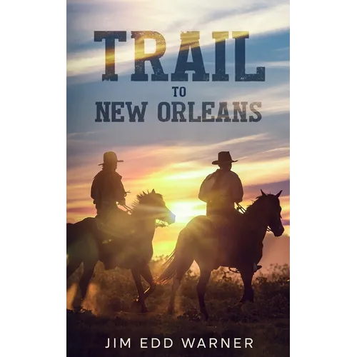 Trail to New Orleans