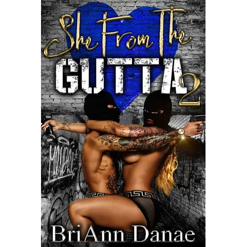 She From The Gutta 2