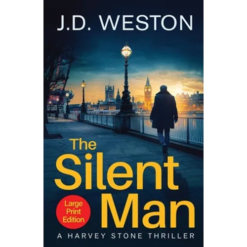 The Silent Man: A British Detective Crime Thriller