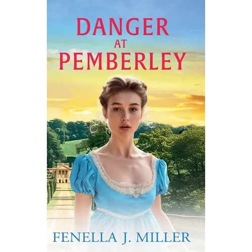 Danger at Pemberley