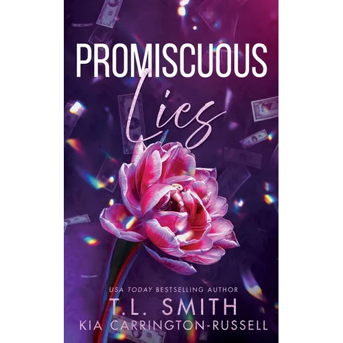 Promiscuous Lies