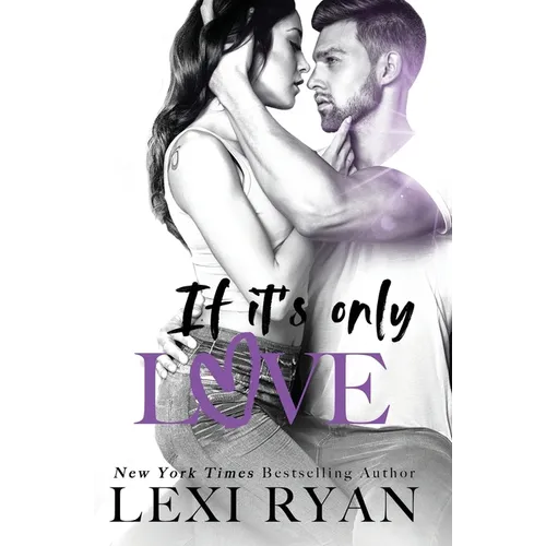 If It's Only Love