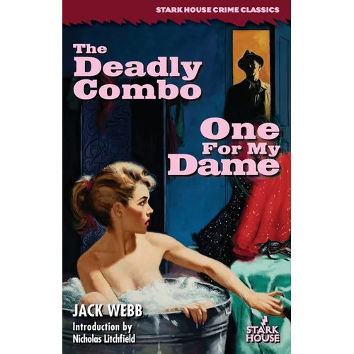 The Deadly Combo / One for My Dame