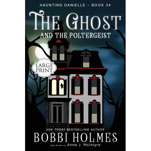 The Ghost and the Poltergeist