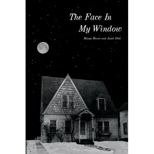 The Face in My Window