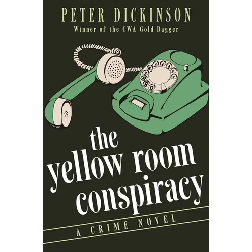 The Yellow Room Conspiracy: A Crime Novel