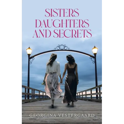 Sisters Daughters and Secrets