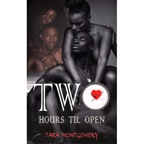 Two Hours Til Open