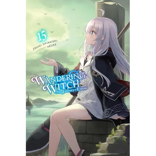 Wandering Witch: The Journey of Elaina, Vol. 15 (Light Novel)