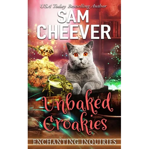 Unbaked Croakies: A Magical Cozy Mystery with Talking Animals