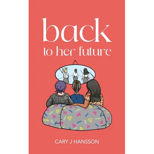 Back to her future