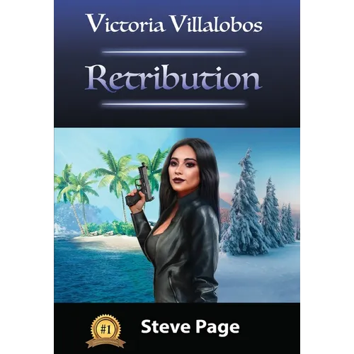 Victoria Villalobos: Retribution