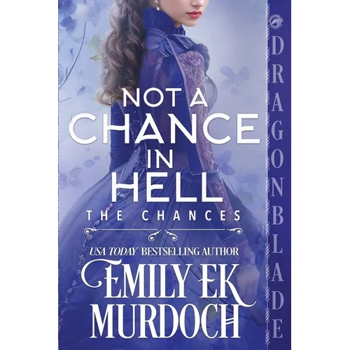 Not a Chance in Hell: A Regency Historical Romance