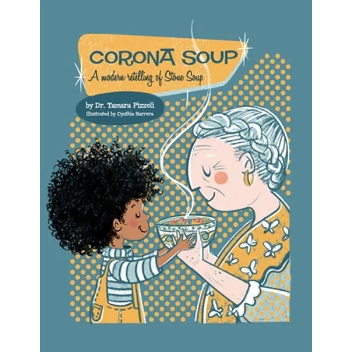 Corona Soup: A Modern Retelling of Stone Soup