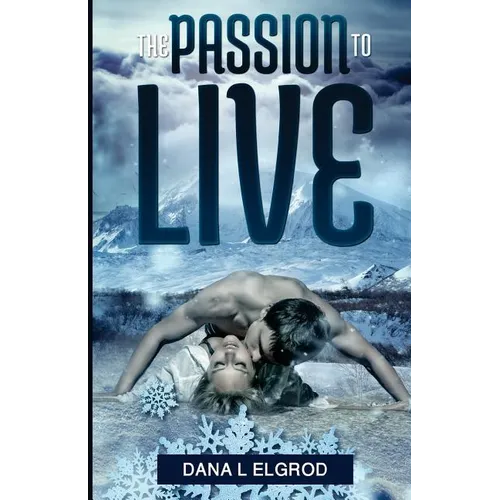 The Passion to Live