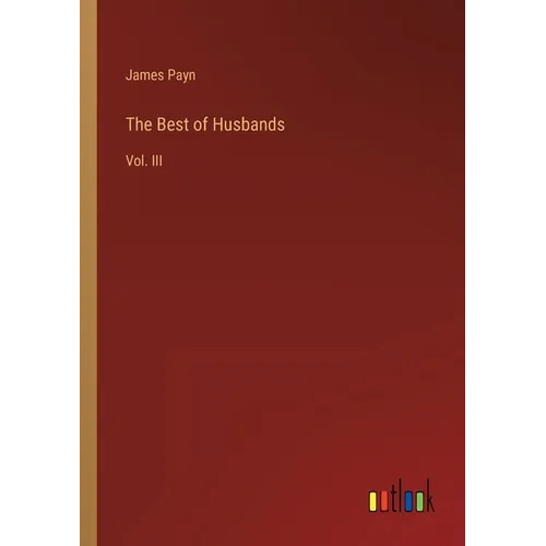 The Best of Husbands: Vol. III