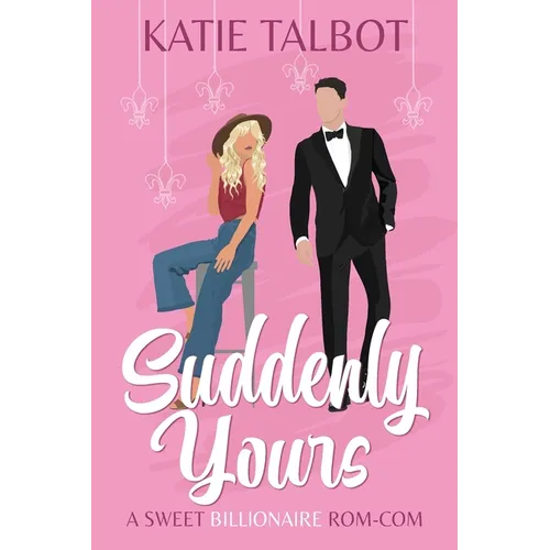 Suddenly Yours