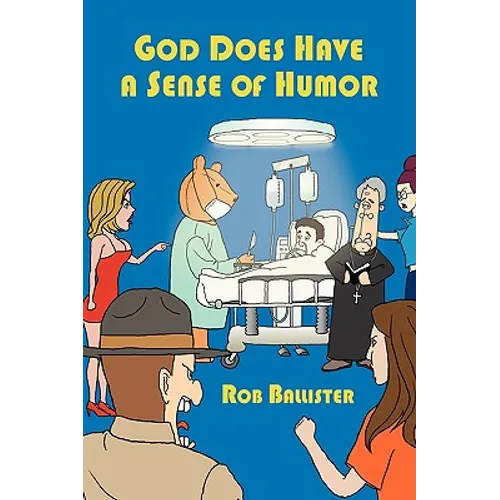 God Does Have a Sense of Humor