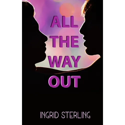 All The Way Out