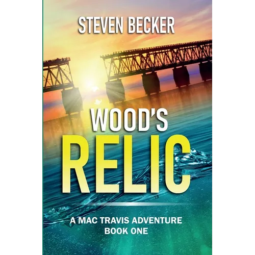 Wood's Relic: An Early Mac Travis Adventure