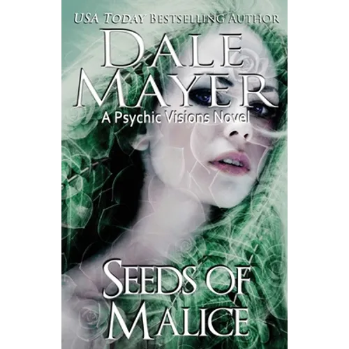 Seeds of Malice: A Psychic Visions novel
