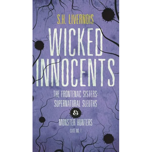 Wicked Innocents: Case No. 1