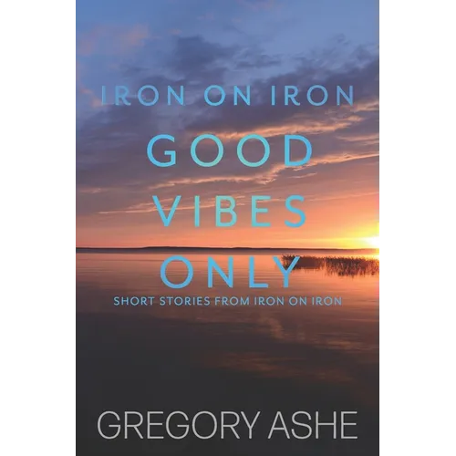 Good Vibes Only