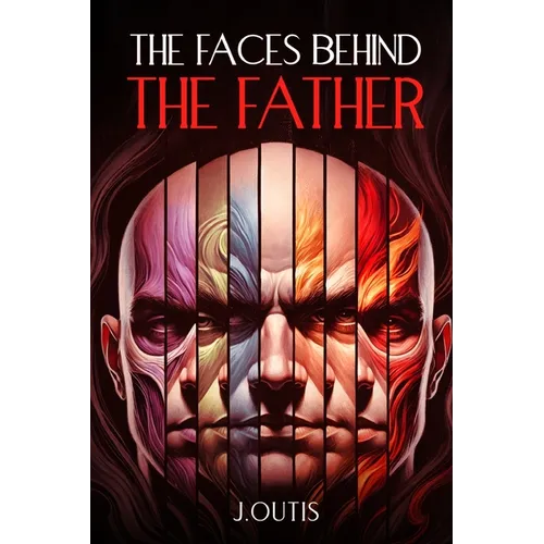The Faces Behind The Father