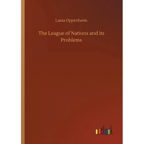 The League of Nations and its Problems