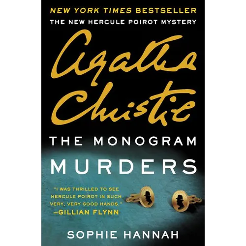 The Monogram Murders: A New Hercule Poirot Mystery