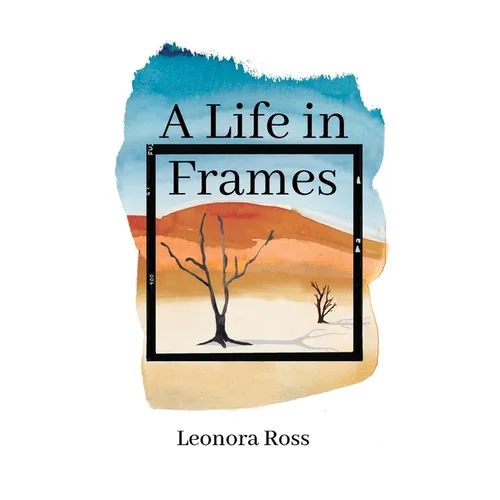 A Life in Frames