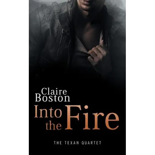 Into the Fire