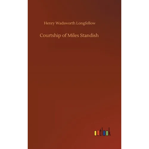 Courtship of Miles Standish