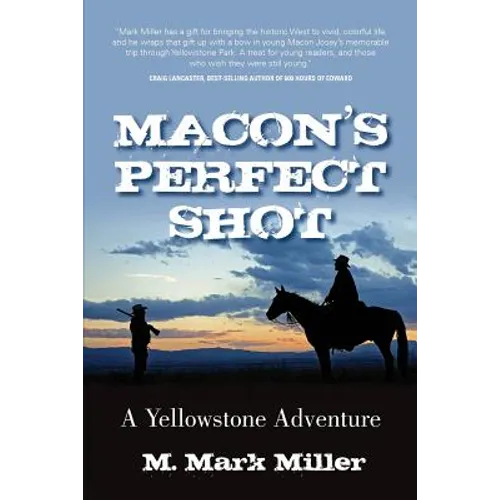 Macon's Perfect Shot: A Yellowstone Adventure