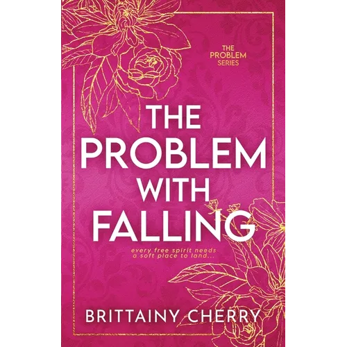 The Problem with Falling: Special Edition