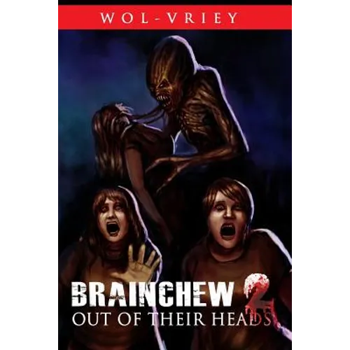 Brainchew 2: Out of Their Heads
