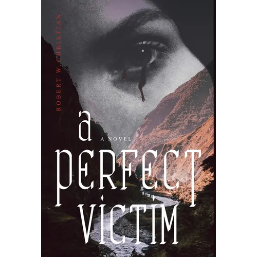 A Perfect Victim