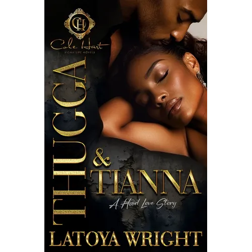 Thugga & Tianna: A Hood Love Story