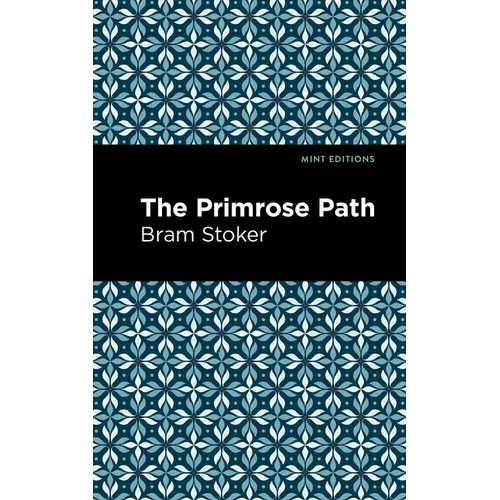 The Primrose Path