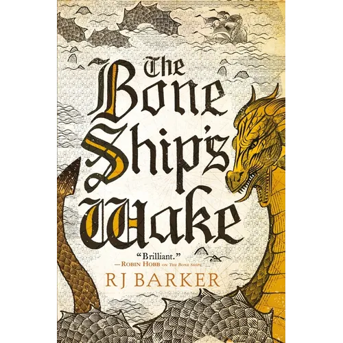 The Bone Ship's Wake
