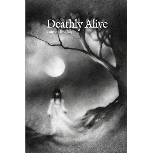 Deathly Alive
