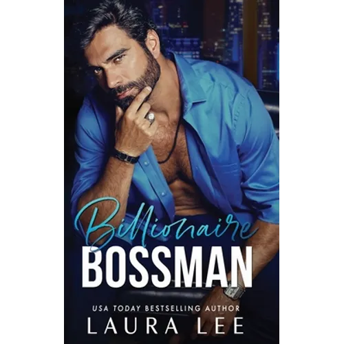 Billionaire Bossman: An Enemies-to-Lovers Office Romance