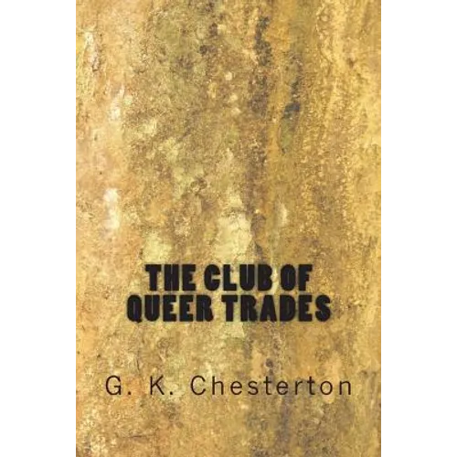 The Club of Queer Trades